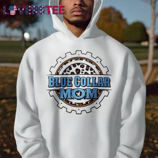 Blue Collar Mom Limited Premium Shirt