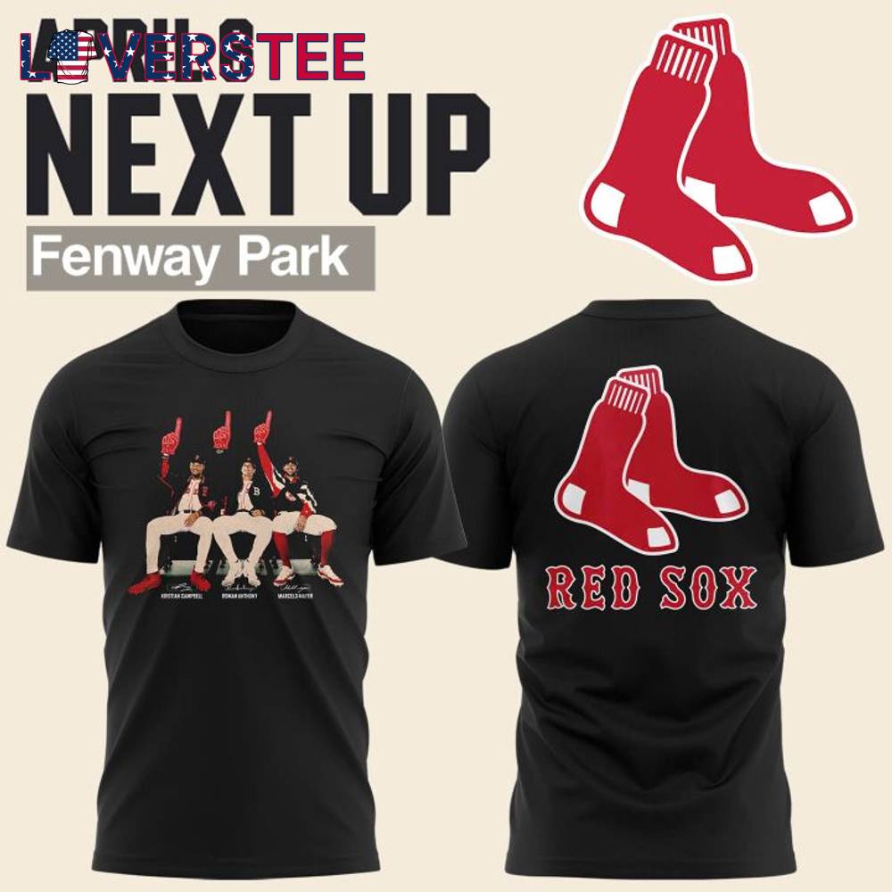 Boston Red Sox Next Up 2025 Special Edition Tshirt Boston Red Sox Next Up 2025 Special Edition Tshirt