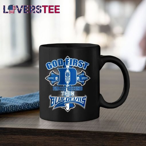 Duke Blue Devils x God First Family Second Then Premium Shirt