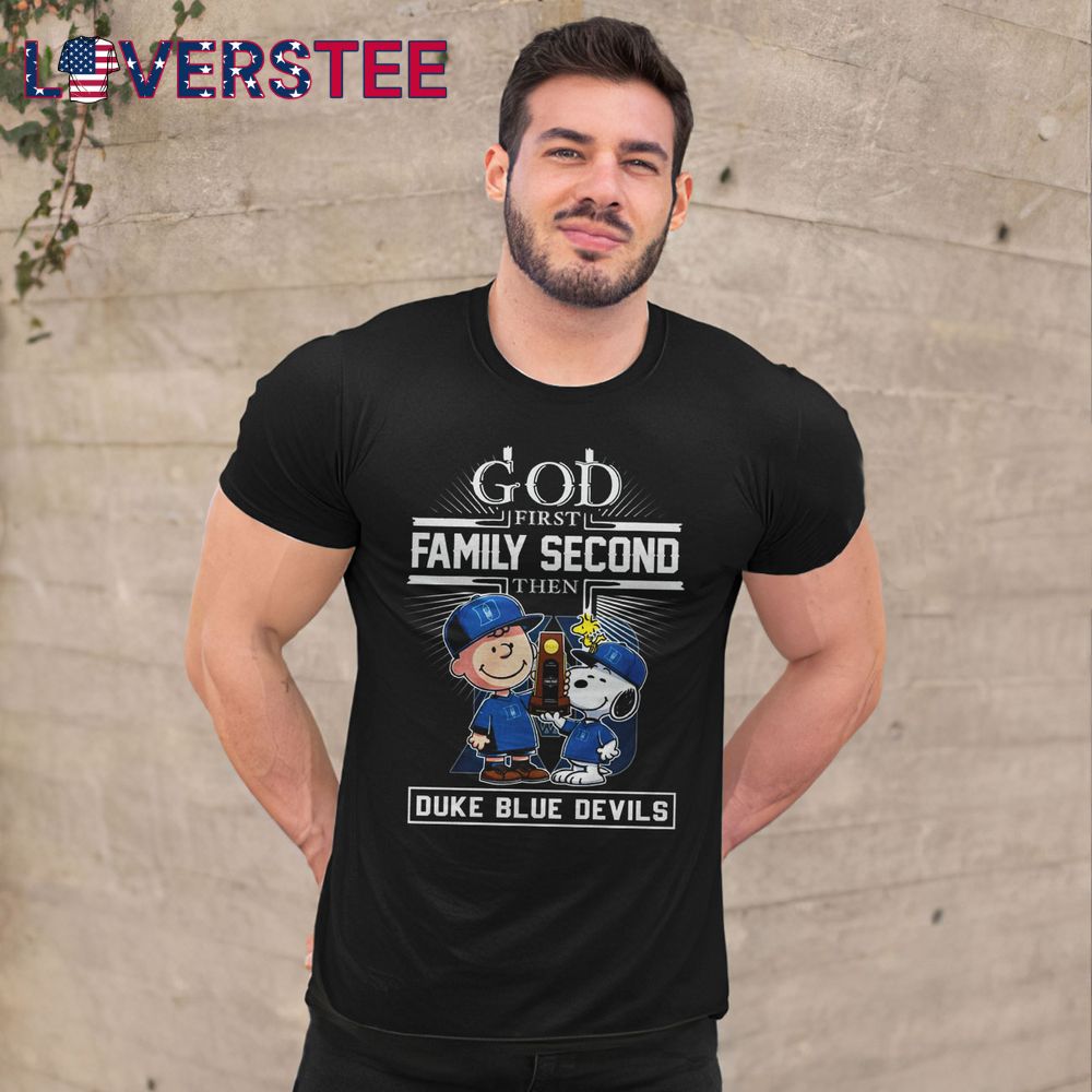 Duke x Peanuts x God First Family Second Then Premium Shirt Duke Peanuts God First Family Second Then Premium Shirt