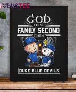 Duke x Peanuts x God First Family Second Then Premium Shirt