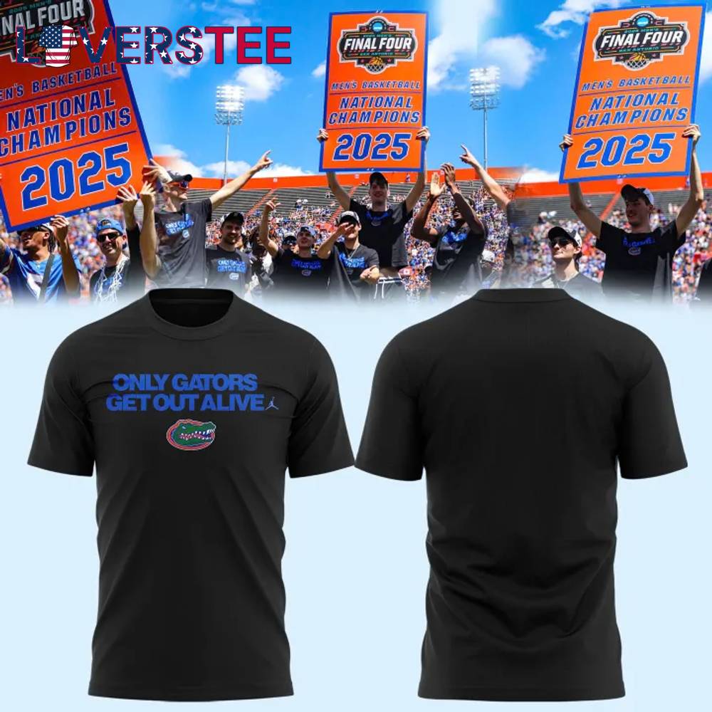 Florida Gators Only Gators Get Out Alive Tshirt Florida Gators Only Gators Get Out Alive Tshirt
