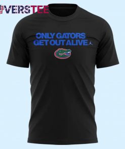 Florida Gators “Only Gators Get Out Alive” T-shirt