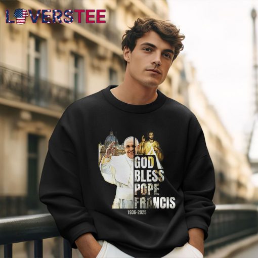 God Bless Pope Francis Premium Shirt
