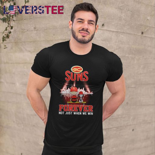 Gold Coast SUNS Forever Not Just When We Win Shirt