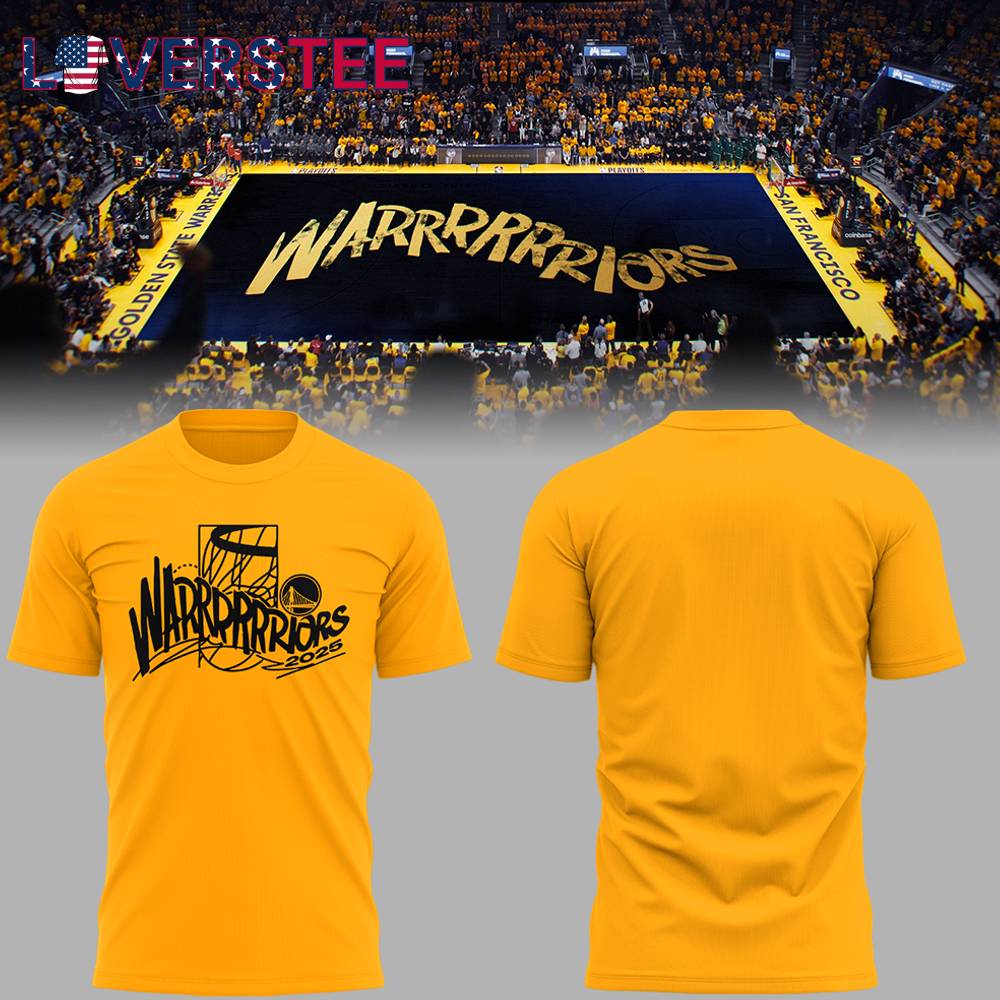 Golden State WARRRRRRIORS 2025 TShirt Golden State WARRRRRRIORS 2025 TShirt