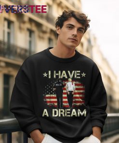 I Have A Dream Donald Trump Shirt