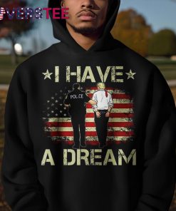 I Have A Dream Donald Trump Shirt
