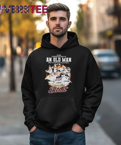 Never Underestimate An Old Man Who Understands Baseball And Loves Detroit Shirt
