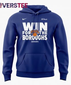 New York Knicks “WIN FOR THE BOROUGHS” Playoffs 2025 Hoodie