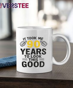 Took Me 90 Years To Look This Good Premium Shirt