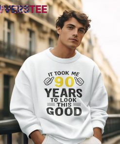 Took Me 90 Years To Look This Good Premium Shirt