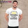 Took Me 90 Years To Look This Good Premium Shirt