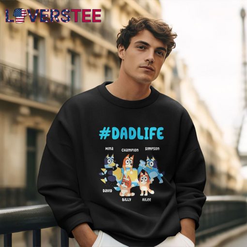 Bluey Dadlife Happy Father Day 2025 Shirt