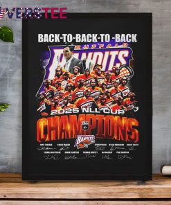 Buffalo Bandits 2025 Back To Back To Back Champs Shirt