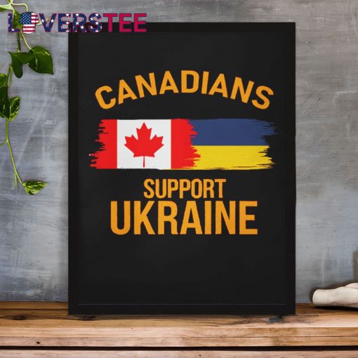 Canadians Support Ukraine Shirt