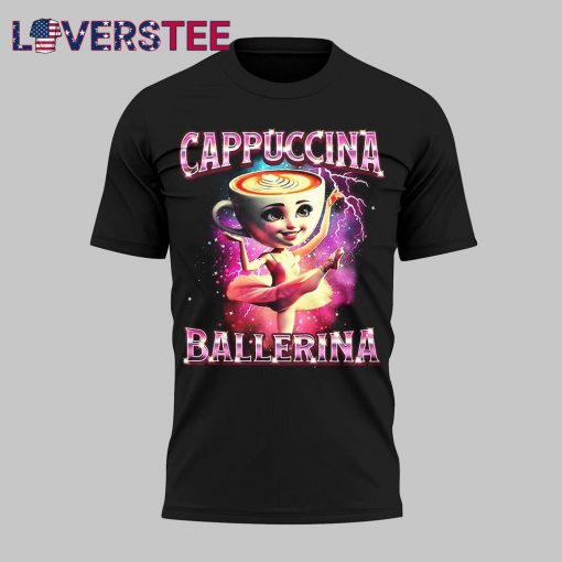 Cappuccina Ballerina Special Tee