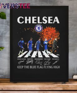 Chelsea Keep The Blue Flag Flying High Shirt