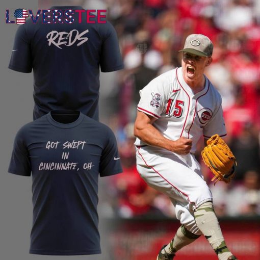 Cincinnati Reds “Got Swept in Cincinnati” Special Tee
