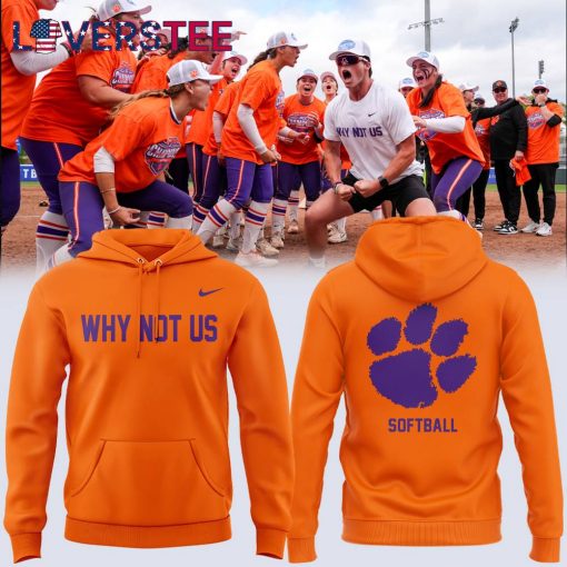 Clemson Tigers ACC Champions 2025 “Why Not Us” Special Hoodie