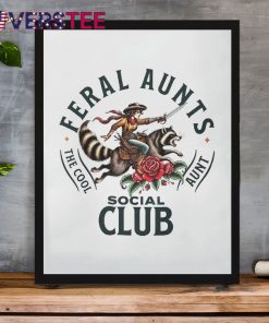 Feral Aunts Social Club The Cool Aunt Pregnancy Raccoon Shirt