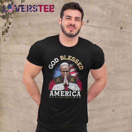 God BLESSED America Pope Leo XIV Shirt