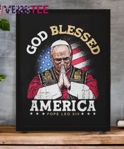 God BLESSED America Pope Leo XIV Shirt