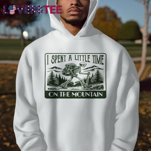 Grateful Dead I Spent A Little Time On The Mountain Shirt