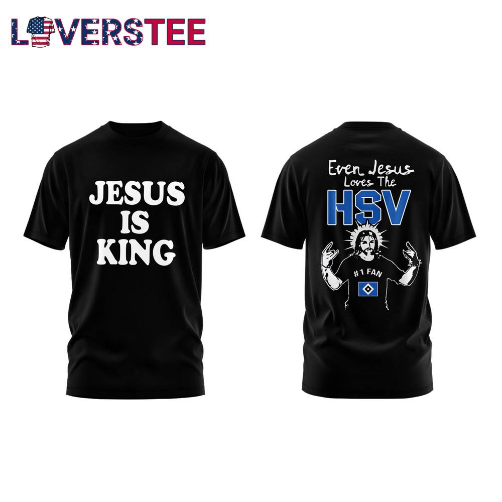 Hamburger SV Aufstieg 2425 Jesus is King Black Tshirt Hamburger SV Aufstieg 2425 Jesus is King Black Tshirt