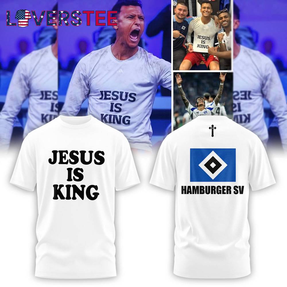 Hamburger SV Aufstieg 2425 Jesus is King White Tshirt Hamburger SV Aufstieg 2425 Jesus is King White Tshirt