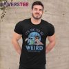 It’s Ok To Be Weird Stitch Day 626 Shirt