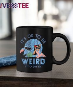 Its Ok To Be Weird Stitch Day 626 Shirt