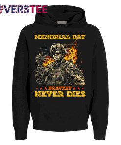 Memorial Day Bravery Never Dies Shirt (2)