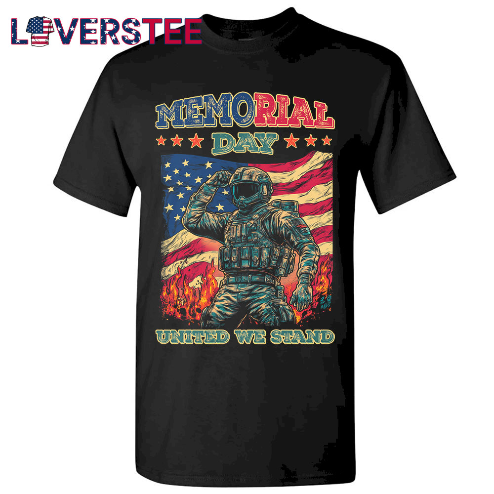 Memorial Day United We Stand Shirt Memorial Day United We Stand Shirt