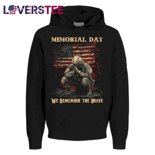 Memorial Day We Remember The Brave Shirt