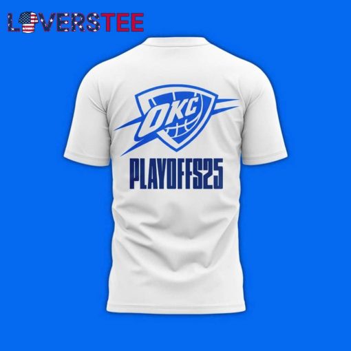 Oklahoma City Thunder Playoffs 2025 T-Shirt