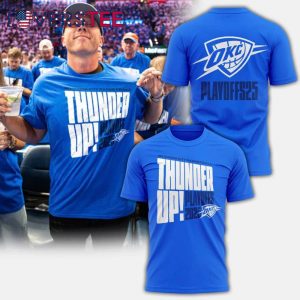Oklahoma City Thunder Playoffs 2025 Thunder Up TShirt Oklahoma City Thunder Playoffs 2025 Thunder Up TShirt