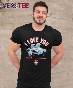 Paige Bueckers and Geno Auriemma I Love You Shirt