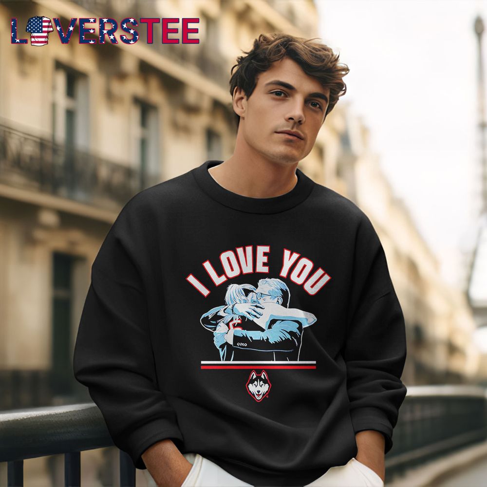 Paige Bueckers and Geno Auriemma I Love You Shirt Paige Bueckers and Geno Auriemma I Love You Shirt