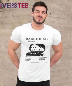 Radiohead Band High And Dry Shirt