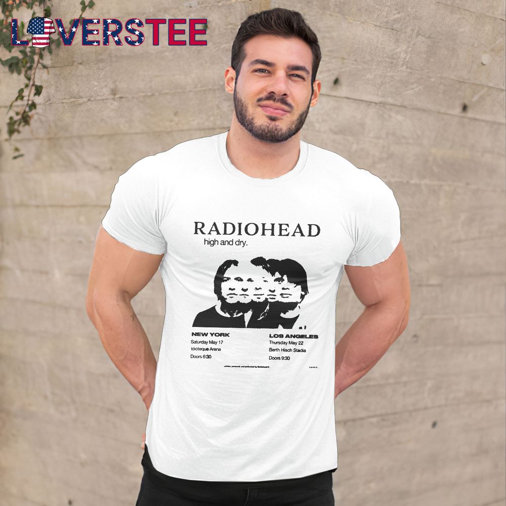 Radiohead Band High And Dry Shirt Radiohead Band High And Dry Shirt