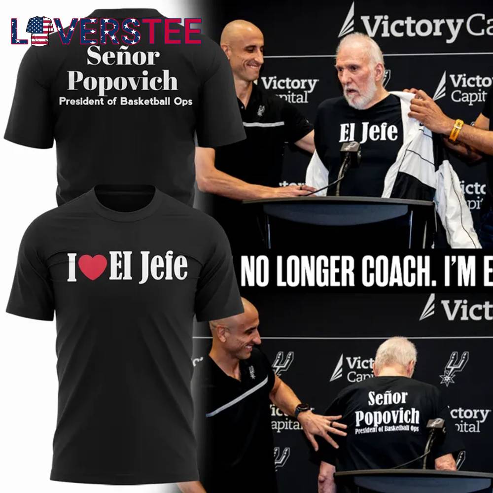 San Antonio Spurs I Love El Jefe Tee San Antonio Spurs I Love El Jefe Tee