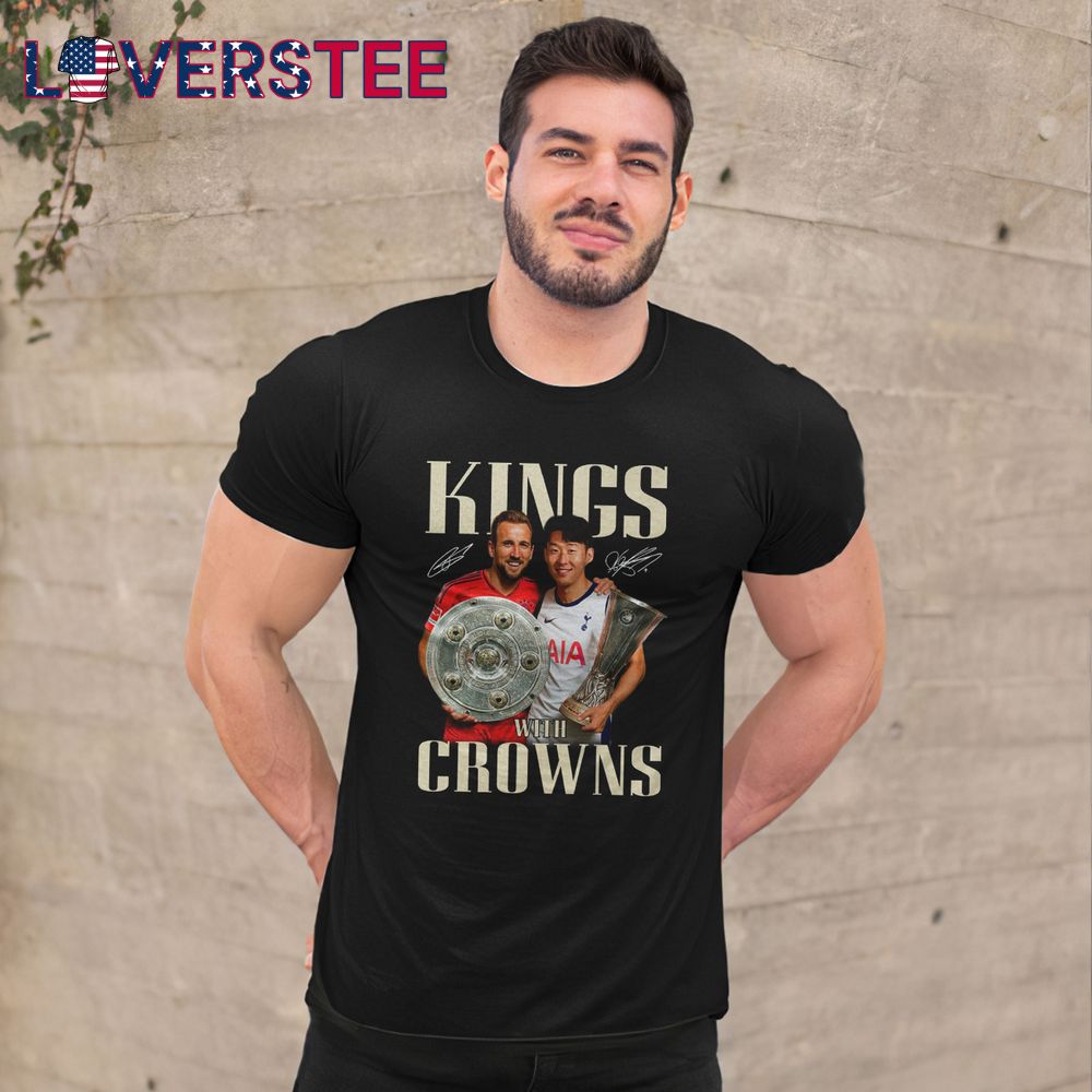 Son Heung Min and Harry Kane Kings With Crowns Shirt Son Heung Min and Harry Kane Kings With Crowns Shirt
