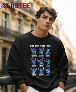 Stitch God Says That I Am…626 Shirt