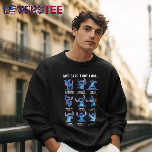Stitch God Says That I Am…626 Shirt