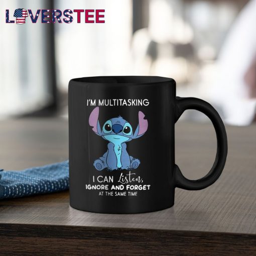 Stitch I’m Multitasking I Can Listen, Ignore And Forget At The Same Time Shirt