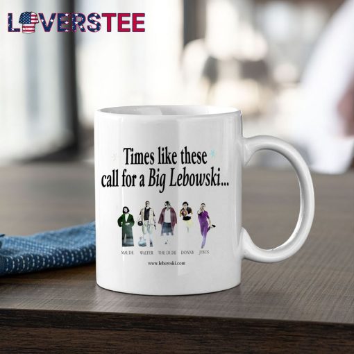 Times Like These Call For a Big Lebowski Shirt