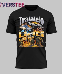 Tralalero Tralala x Lirili Larila Tee