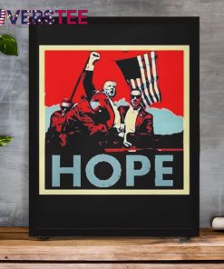 Trump Shooting Fight Fight Fight Hope Shirt