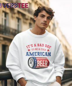American Beer Theme It’s A Bad Day To Be A Cold USA Independence Day Shirt